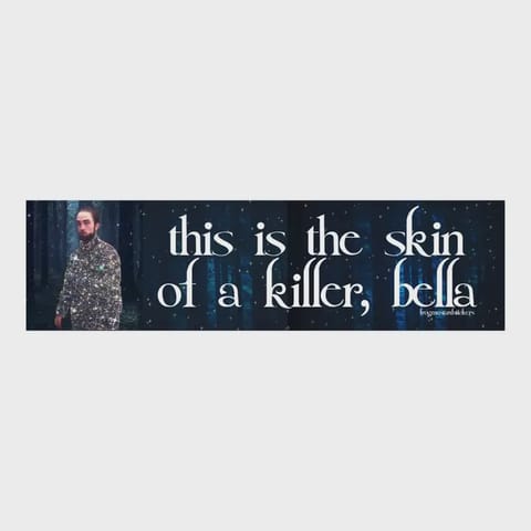 This Is The Skin Of A Killer, Bella Vinyl Sticker