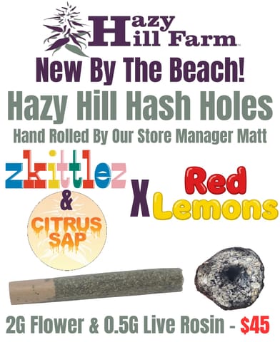 Hazy Hash Hole | - Zkittlez & Citrus Sap Flower w/ Red Lemons Rosin