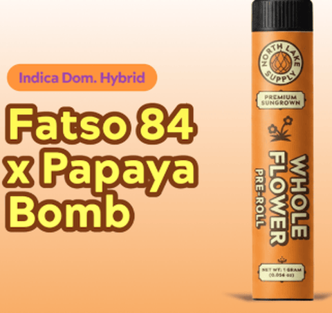 Fatso 84 x Papaya Bomb - Pre-Rolls (1.0g/2pk)