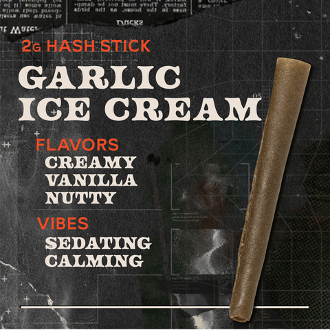 Garlic Ice Cream - 2g Hash Sticks Concentrate