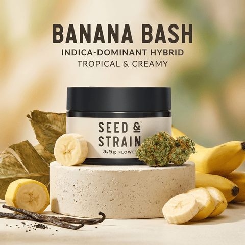 Seed and Strain - Banana Bash - Flower - 3.5g