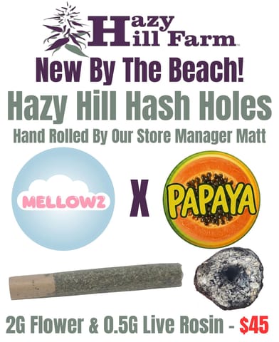 Hazy Hash Hole | - Mellowz Flower w/ Papaya Rosin