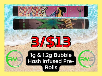 3/$13 1g & 1.2g Bubble Hash Infused Pre-Rolls