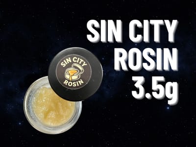 2/$70 - 3.5g Rosin (Sin City)