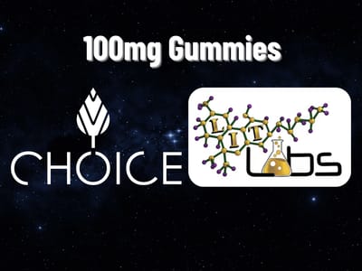$2.22 each - Choice & Lit Labs 100mg Gummies