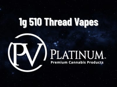 2/$14 - 1g Vapes (Platinum)