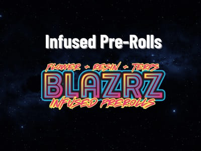 5/$30 - 1g Infused Pre-Rolls (BLAZRZ)