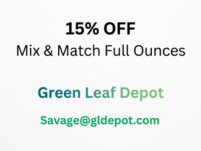 15% OFF Mix & Match Full Ounce (8 Eighths)