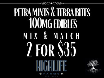 2 for $35 100MG PETRA MINTS & TERRA BITES
