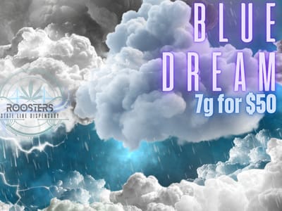 Blue Dream 7g Sale!
