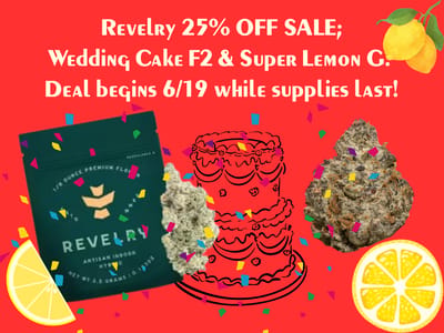 Revelry 25% OFF (Wedding Cake F2 & Super Lemon G)