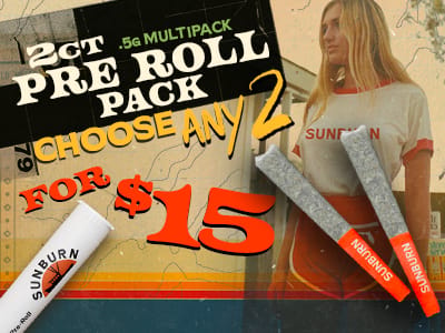 2ct Pre-Rolls: 2 for $15
