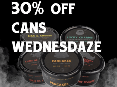 30% off All 3.5g Cans on Wednesdays!