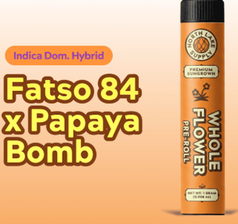 Fatso 84 x Papaya Bomb - Pre-Rolls (1.0g/2pk)