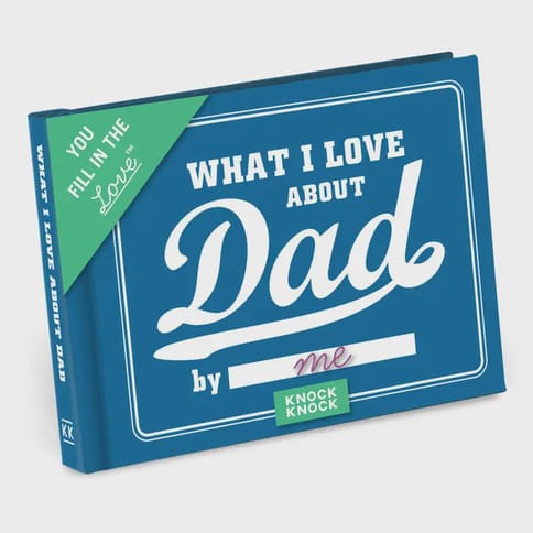 What I Love About Dad Fill in the Love Book