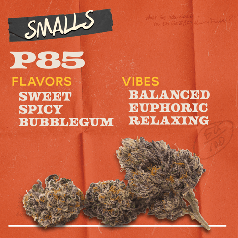 P85 - 7g Smalls Flower