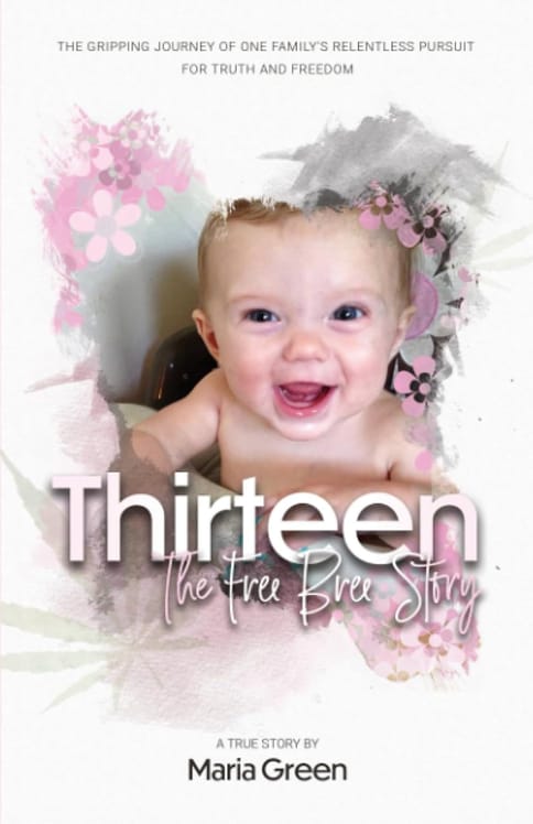 Maria Green - Thirteen: The Free Bree Story Book