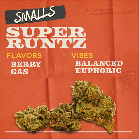 Super Runtz - 7g Smalls Flower